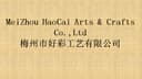 MEIZHOU HAOCAI ARTS & CRAFTS CO.,LTD