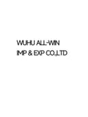 WUHU ALL-WIN IMP & EXP CO., LTD